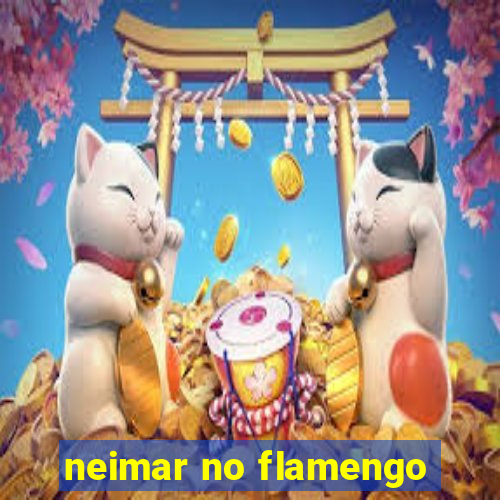 neimar no flamengo